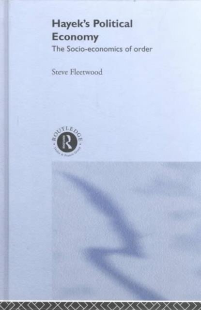 Hayek's Political Economy