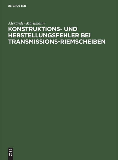 Konstruktions- Und Herstellungsfehler Bei Transmissions-Riemscheiben