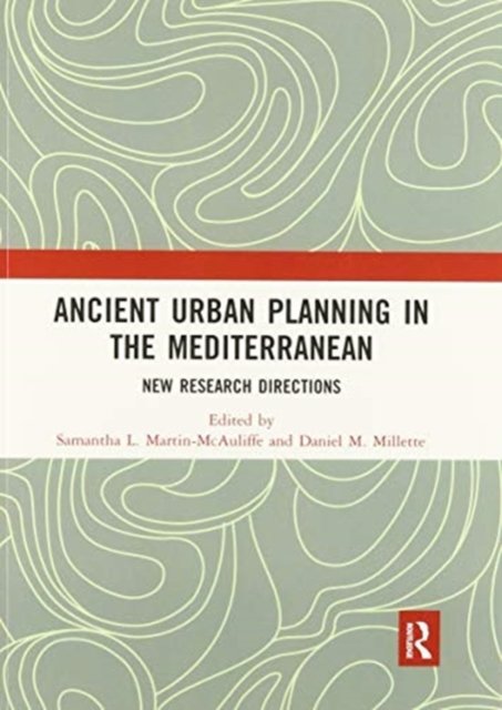 Ancient Urban Planning in the Mediterranean