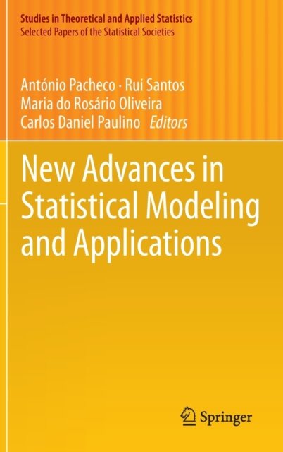 New Advances in Statistical Modeling and Applications