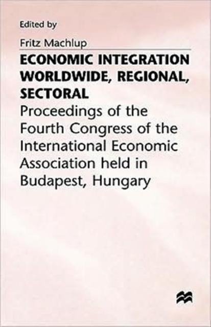 Economic Integration Worldwide