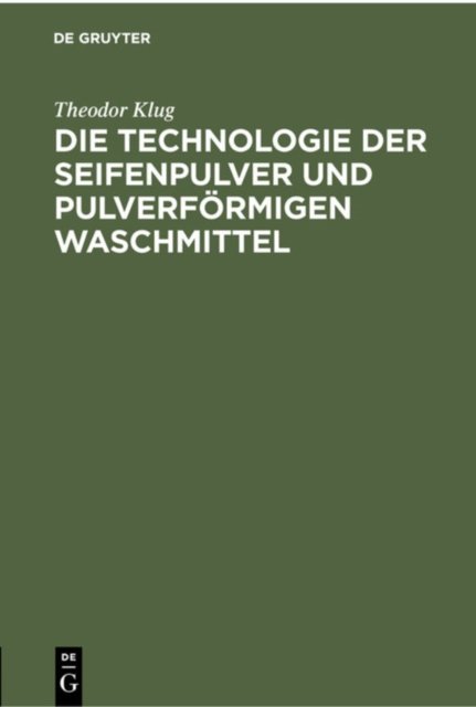 Die Technologie Der Seifenpulver Und Pulverformigen Waschmittel