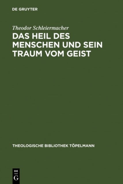 Das Heil des Menschen und sein Traum vom Geist
