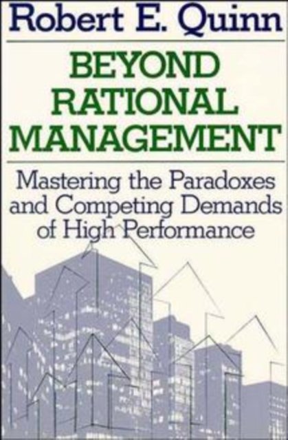 Beyond Rational Management