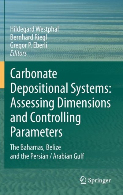 Carbonate Depositional Systems: Assessing Dimensions and Controlling Parameters