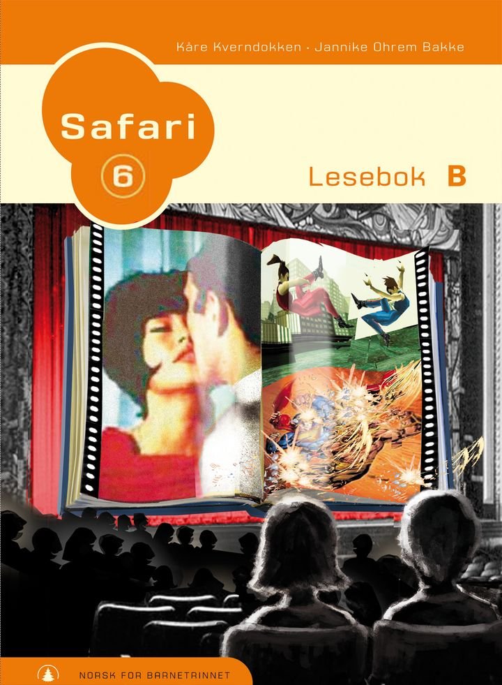 Safari 6 - lesebok B : norsk for barnesteget