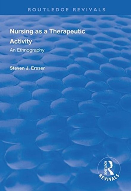 Nursing As a Therapeutic Activity