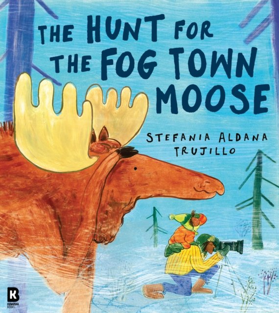 HUNT FOR FOG TOWN MOOSE PB