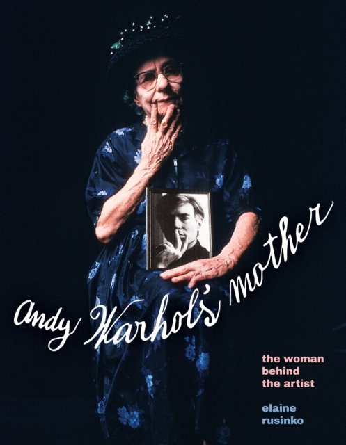 Warhol''s Mother