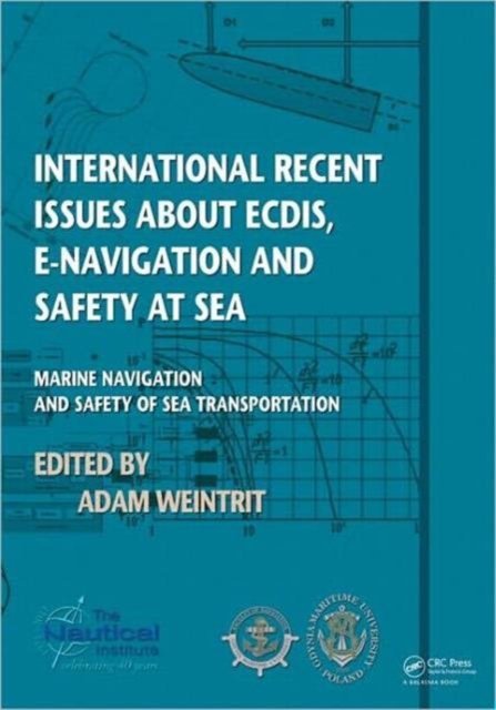 International Recent Issues About ECDIS, e-Navigation and Safety at Sea