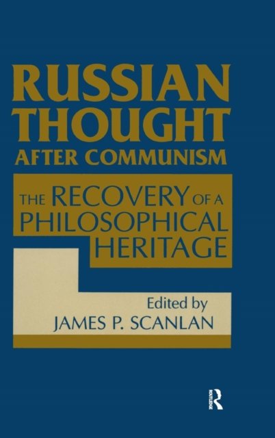 Russian Thought After Communism