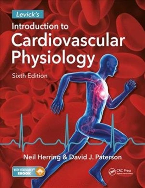 Levick''s Introduction to Cardiovascular Physiology