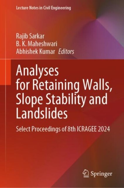 Analyses for Retaining Walls, Slope Stability and Landslides