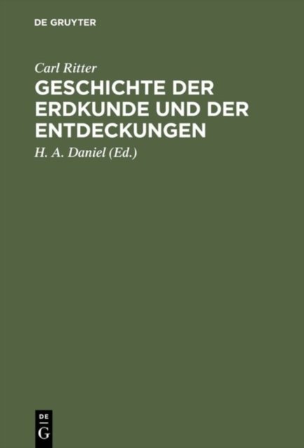 Geschichte Der Erdkunde Und Der Entdeckungen