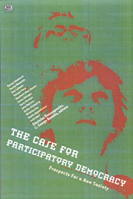 The Case for Participatory Democracy