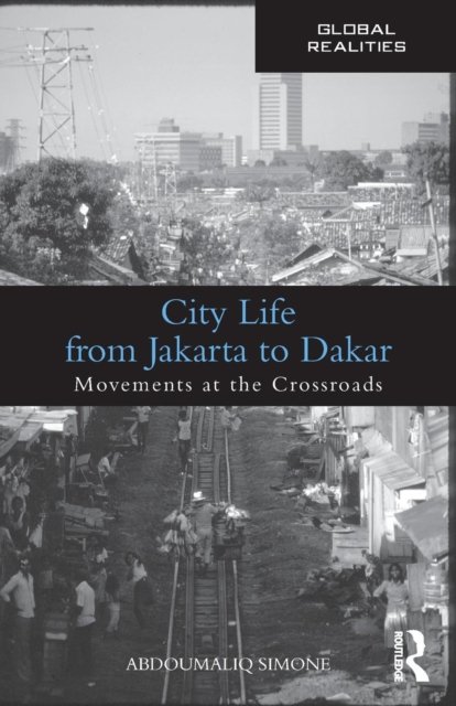 City Life from Jakarta to Dakar