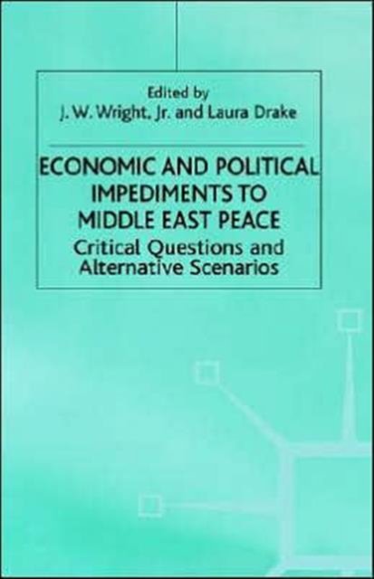 Economic and Political Impediments to Middle East Peace