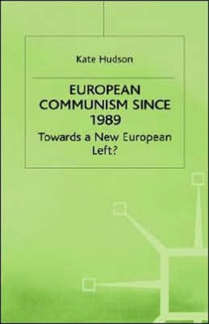 European Communism since 1989