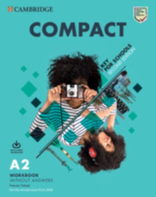 Compact Key for Schools Student''s Book Without Answers With Online Practice and Workbook Without Answers With Audio Download