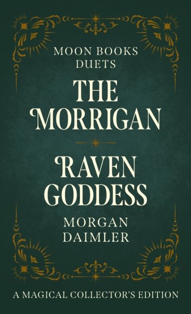 Moon Books Duets - The Morrigan & Raven Goddess