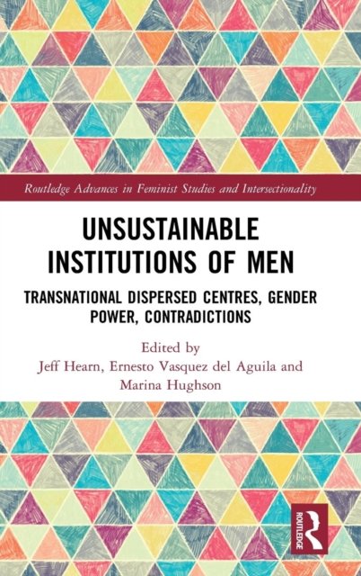 Unsustainable Institutions of Men
