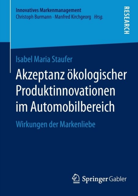 Akzeptanz okologischer Produktinnovationen im Automobilbereich