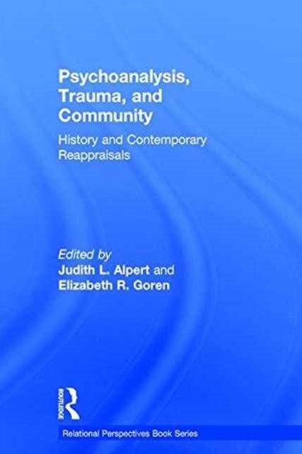 Psychoanalysis, Trauma, and Community