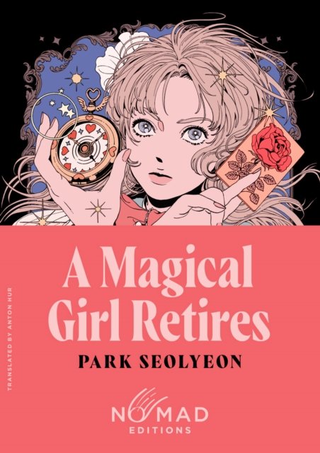 A Magical Girl Retires (Nomad Edition)