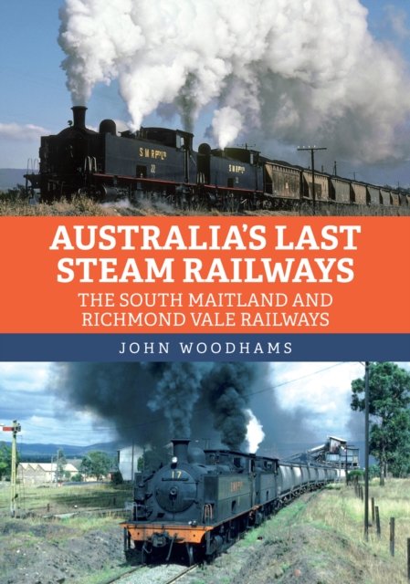 Australia''s Last Steam Railways