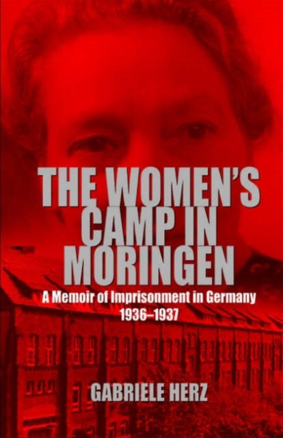 The Women's Camp in Moringen