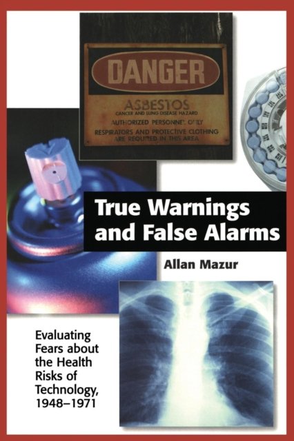 True Warnings and False Alarms