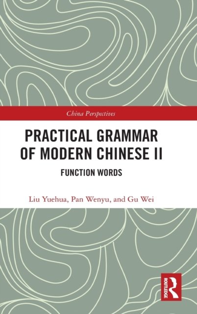 Practical Grammar of Modern Chinese