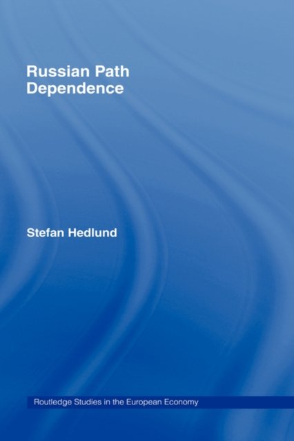 Russian Path Dependence