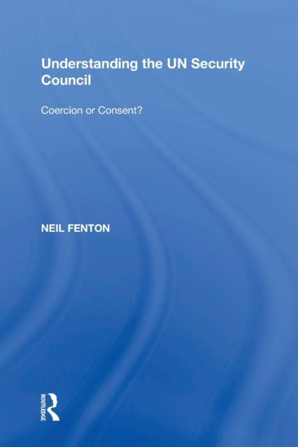 Understanding the UN Security Council