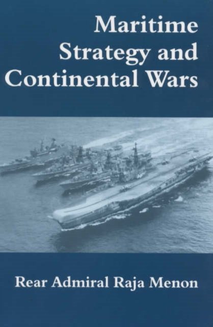 Maritime Strategy and Continental Wars