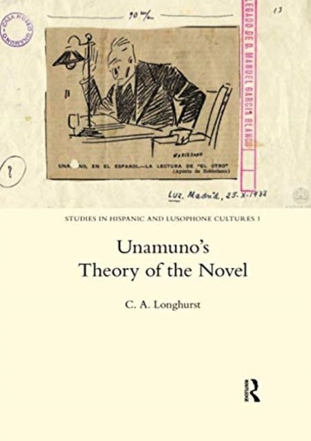 Unamuno''s Theory of the Novel