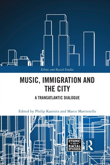 Music, Immigration and the City