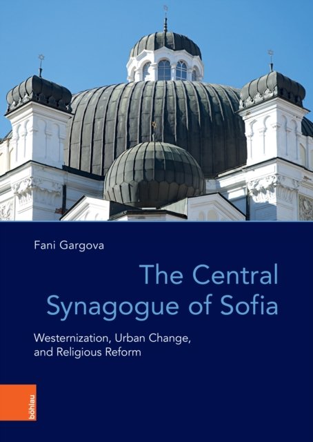 The Central Synagogue of Sofia
