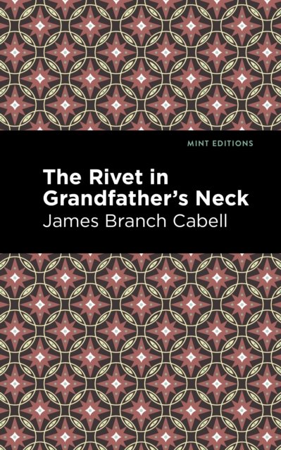 The Rivet in Grandfather''s Neck