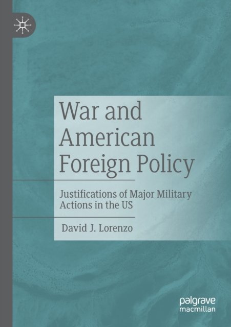 War and American Foreign Policy