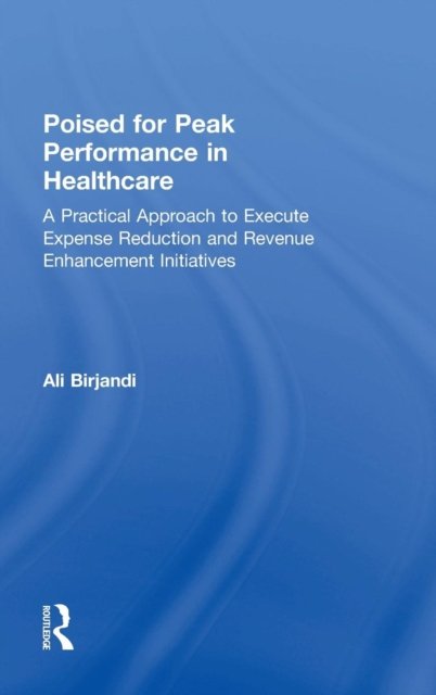 Poised for Peak Performance in Healthcare