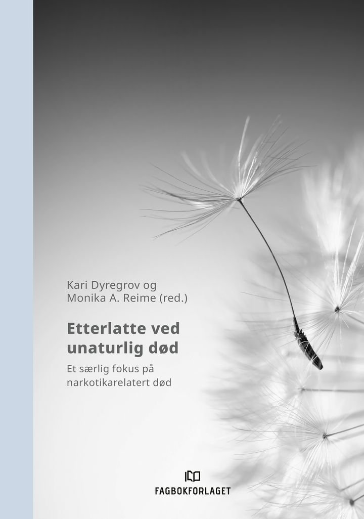 Etterlatte ved unaturlig død - et særlig fokus på narkotikarelatert død