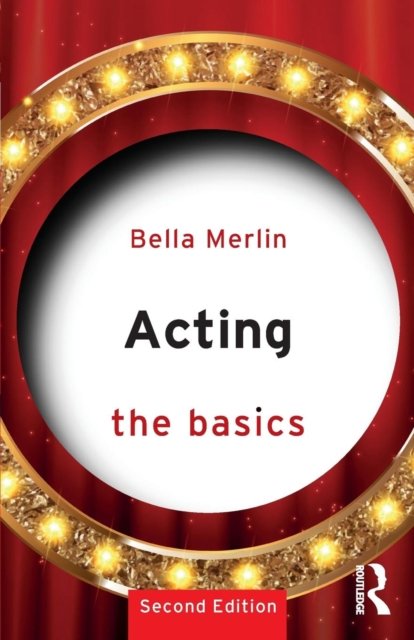 Acting: The Basics