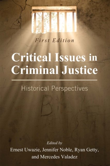 Critical Issues in Criminal Justice