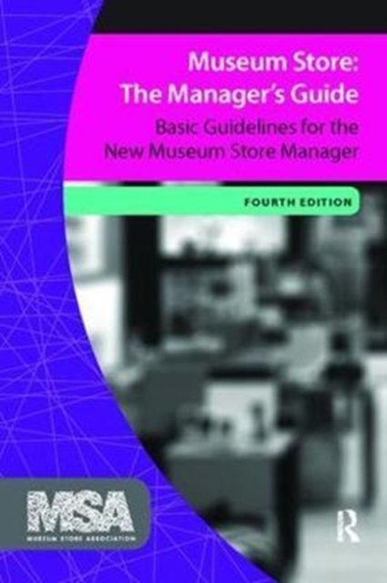 Museum Store: The Manager''s Guide