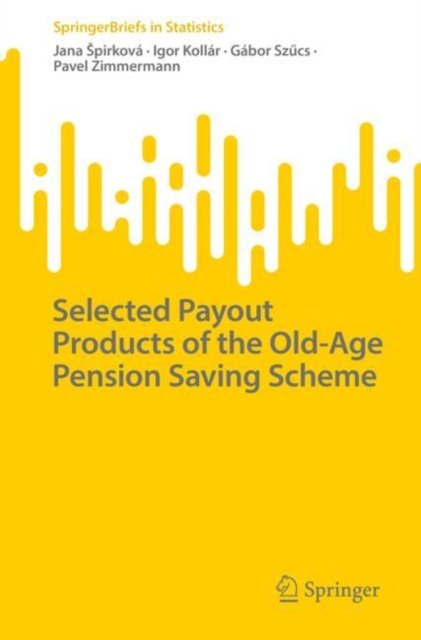 Selected Payout Products of the Old-Age Pension Saving Scheme