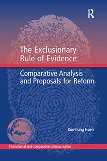 The Exclusionary Rule of Evidence