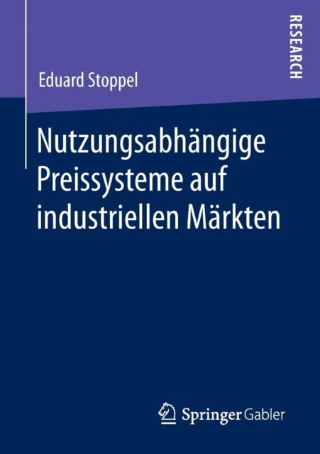 Nutzungsabhangige Preissysteme auf industriellen Markten