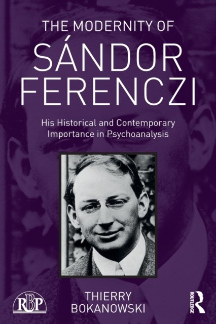 The Modernity of Sándor Ferenczi