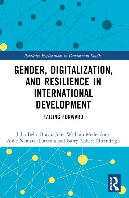 Gender, Digitalization, and Resilience in International Development